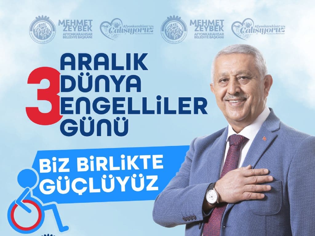ZEYBEK BAŞKAN´DAN DÜNYA ENGELLİLER GÜNÜ MESAJI