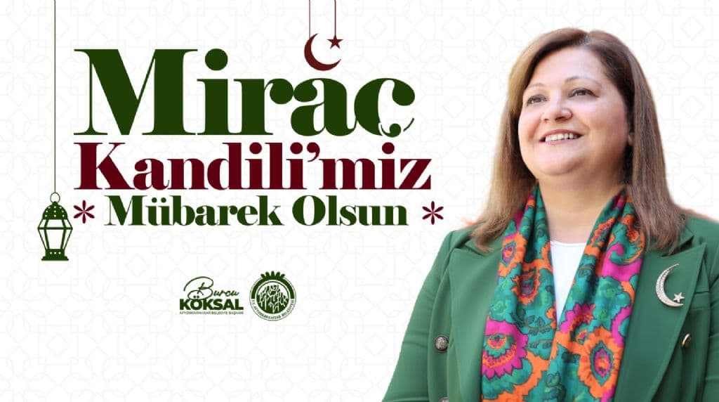 BAŞKANIMIZ BURCU KÖKSAL´IN MİRAÇ KANDİLİ MESAJI
