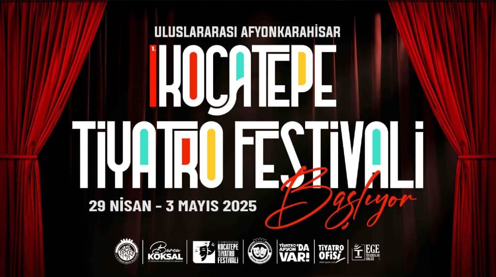 ULUSLARARASI AFYONKARAHİSAR 1. KOCATEPE TİYATRO FESTİVALİ BAŞLIYOR