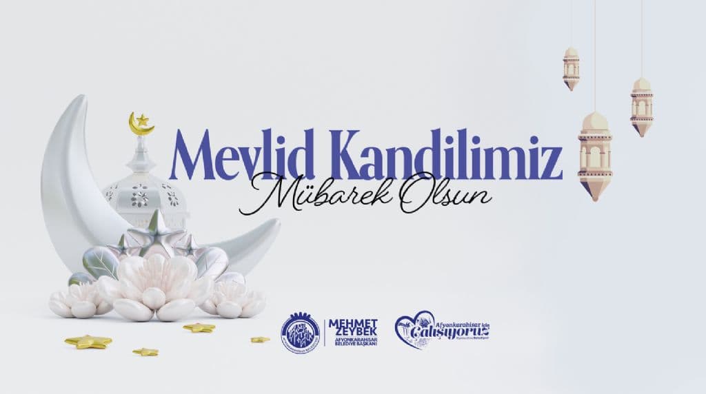 BAŞKAN ZEYBEK´TEN MEVLİD KANDİLİ MESAJI